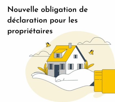 Nouvelle Obligation De Déclaration Pour Les Propriétaires D’un Bien ...